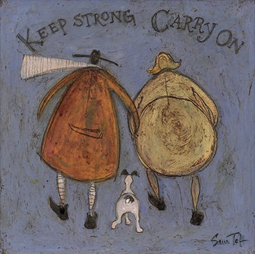 Keep Strong, Carry On by Sam Toft