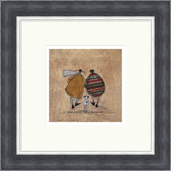 Wherever Life Takes Us by Sam Toft