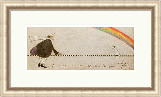 I Would Wait My Whole Life for You by Sam Toft