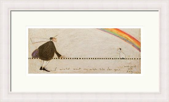 I Would Wait My Whole Life for You by Sam Toft