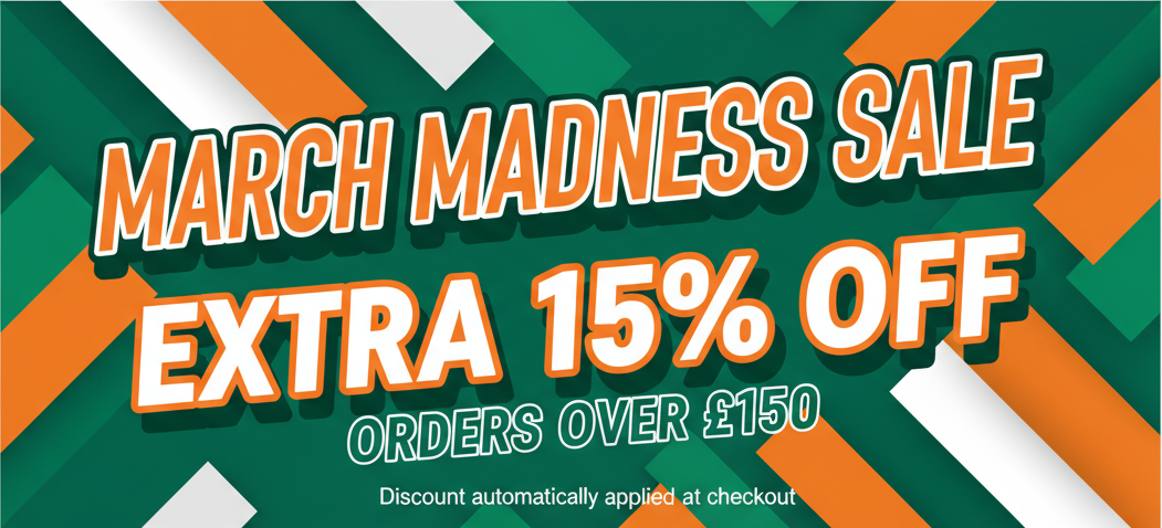 Promotional banner for March Madness Sale with extra 15% off on orders over £150.